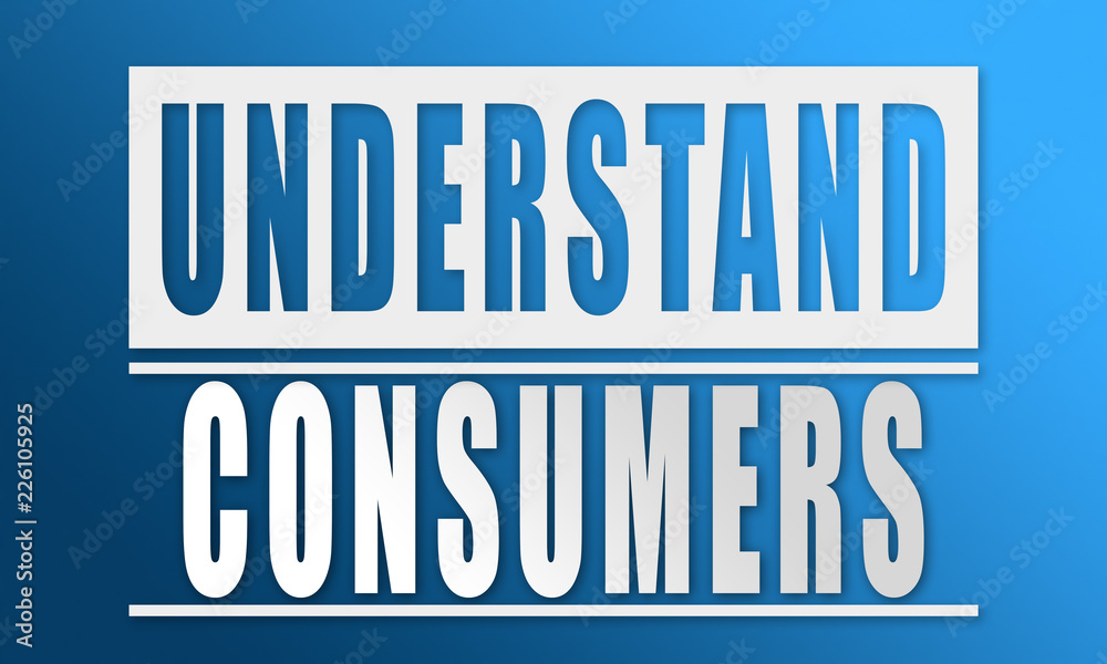 Understand Consumers - neat white text written on blue background Understand Consumers - neat white text written on blue background