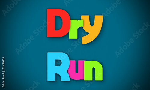 Dry Run - overlapping multicolor letters written on blue background