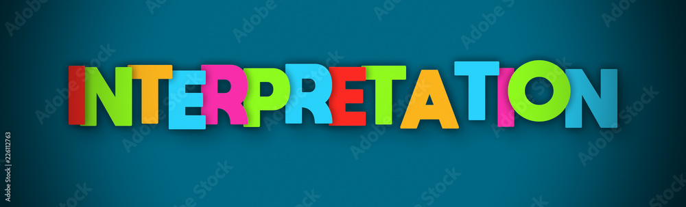 Interpretation - overlapping multicolor letters written on blue background Interpretation - overlapping multicolor letters written on blue background