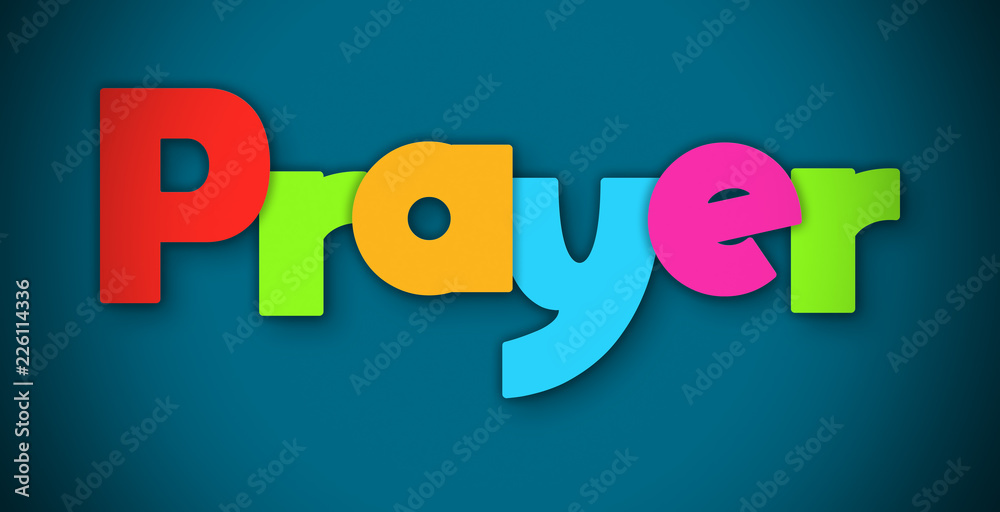 Prayer - overlapping multicolor letters written on blue background Prayer - overlapping multicolor letters written on blue background