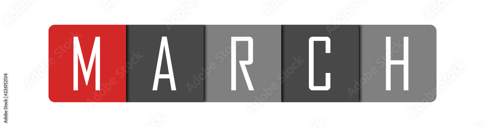March - clear white text written in red and gray boxes on white background March - clear white text written in red and gray boxes on white background
