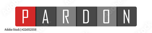 Pardon - clear white text written in red and gray boxes on white background