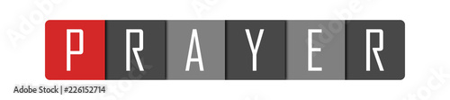 Prayer - clear white text written in red and gray boxes on white background
