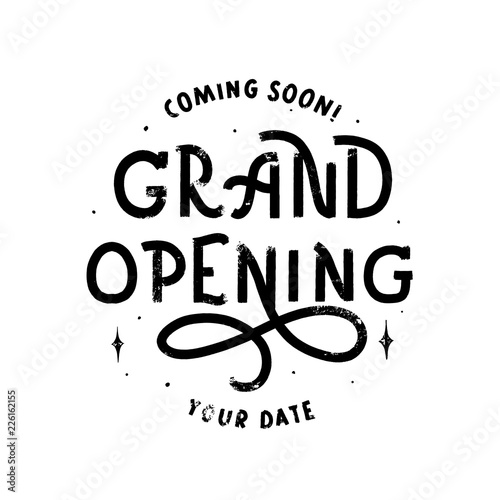 Grand opening - grunge hand lettering inscription vector.