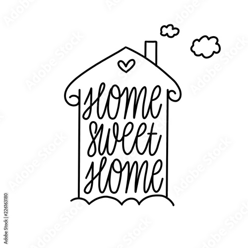 Home sweet home - Hand drawn lettering vector for print, textile, decor, poster, card. Modern brush calligraphy.