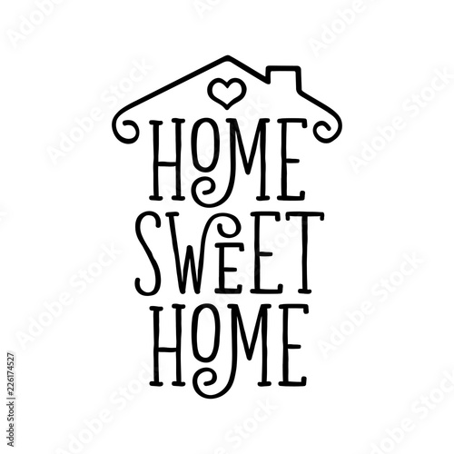Home Sweet Home typography poster. Vector vintage illustration.