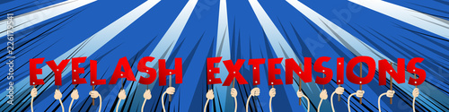 Diverse hands holding letters of the alphabet created the word Eyelash Extensions. Vector illustration.