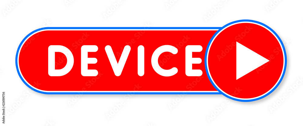 Device - white text written on a red banner on white background Device - white text written on a red banner on white background
