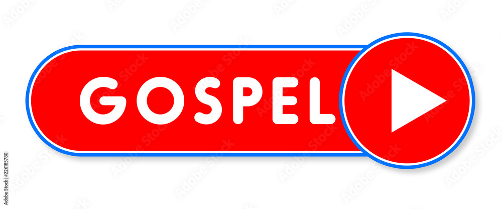 Gospel - white text written on a red banner on white background Gospel - white text written on a red banner on white background