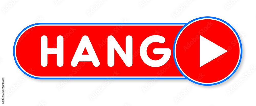 Hang - white text written on a red banner on white background Hang - white text written on a red banner on white background