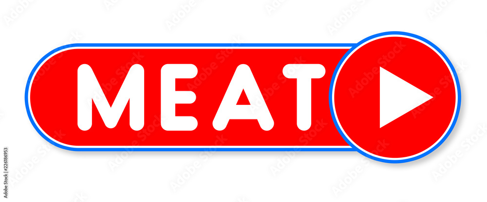 Meat - white text written on a red banner on white background Meat - white text written on a red banner on white background