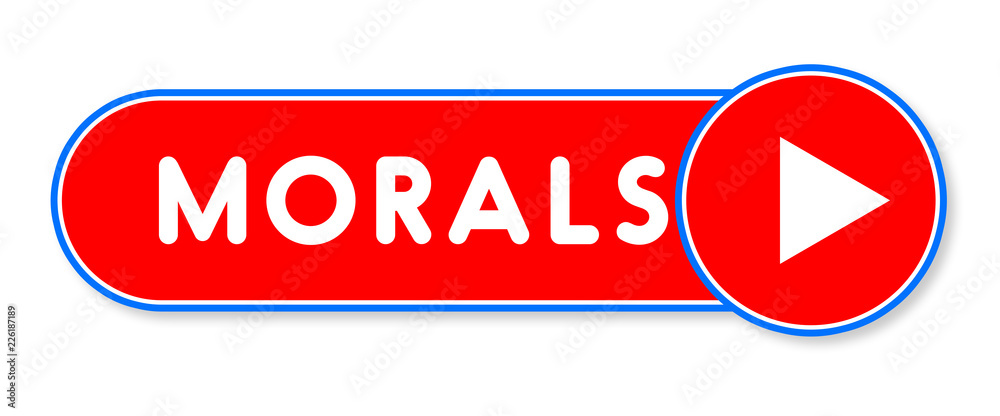 Morals - white text written on a red banner on white background Morals - white text written on a red banner on white background