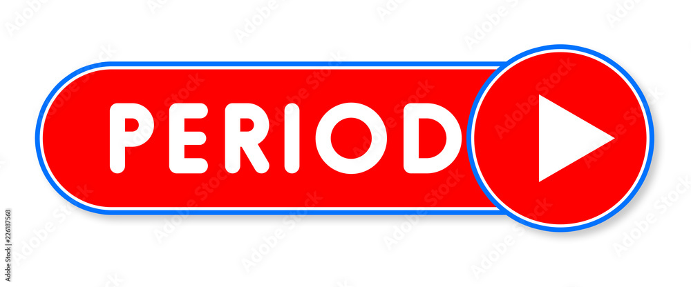 Period - white text written on a red banner on white background Period - white text written on a red banner on white background