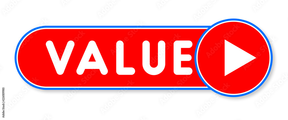 Value - white text written on a red banner on white background Value - white text written on a red banner on white background