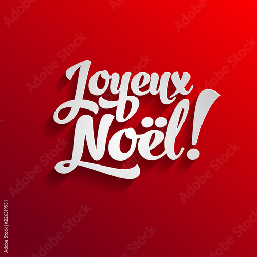 Joeux Noel, French Merry Christmas lettering text