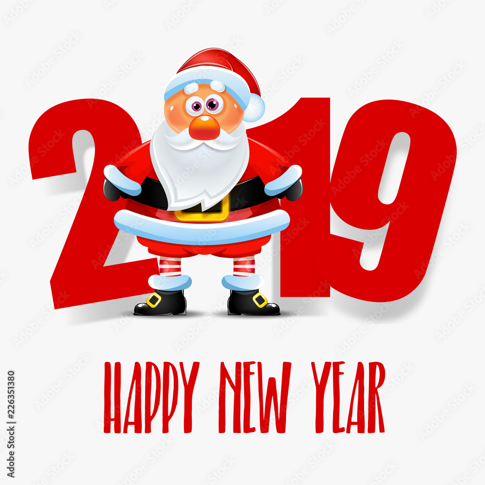 Santa Claus. Happy New Year 2019 Santa Claus. Happy New Year 2019