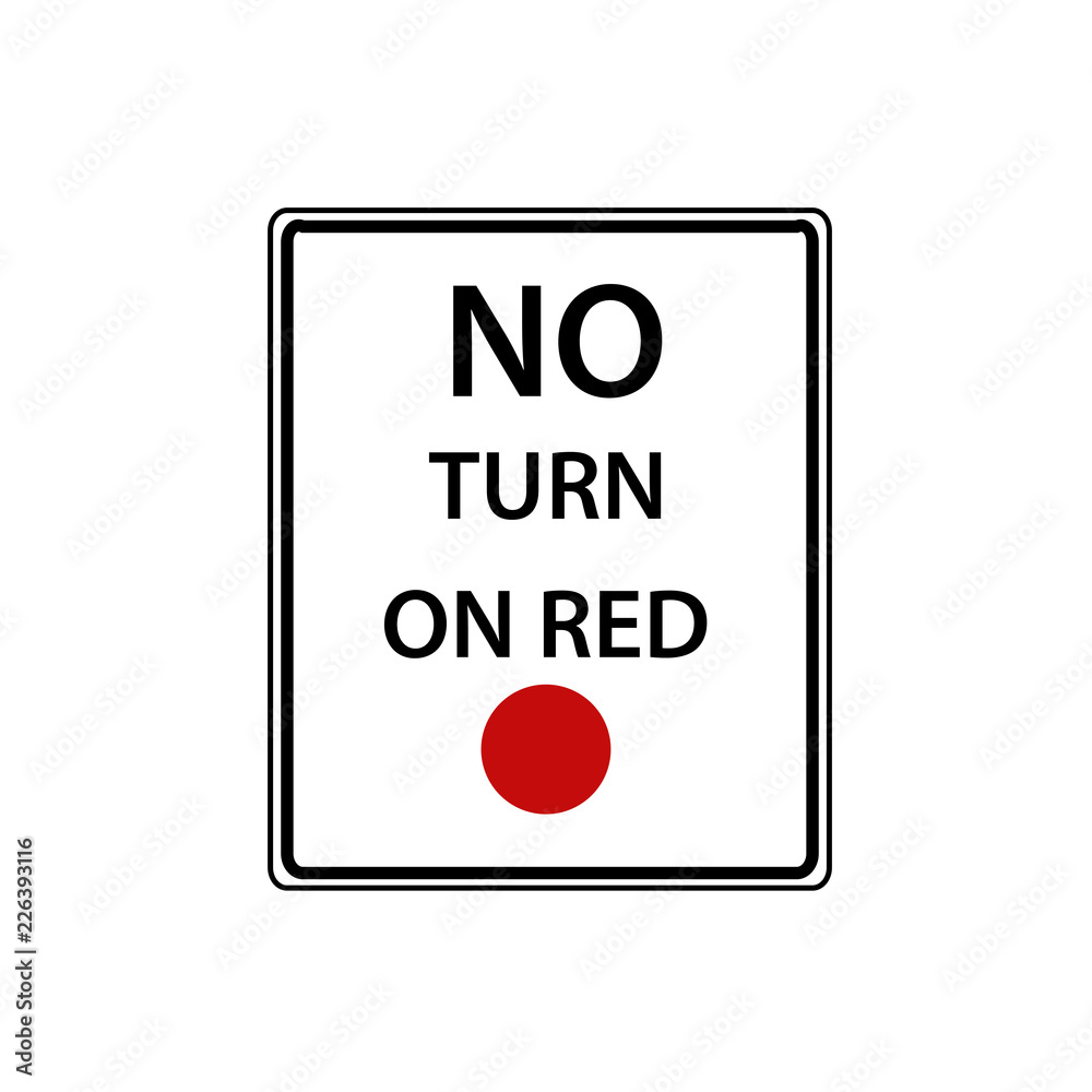 USA traffic road signs. no turn on red. vector illustration Stock Vector Adobe Stock
