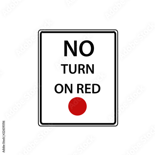 USA traffic road signs. no turn on red. vector illustration
