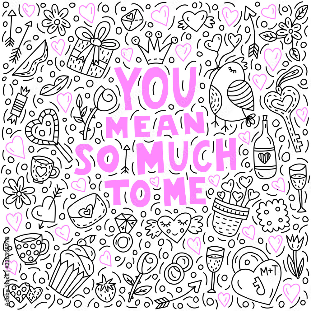 You mean so much to me You mean so much to me