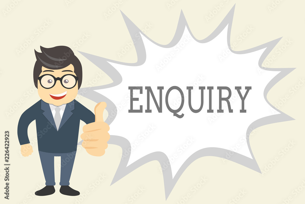 Handwriting text Enquiry. Concept meaning Asking for information Official investigation discover facts Inquiry. Handwriting text Enquiry. Concept meaning Asking for information Official investigation discover facts Inquiry.