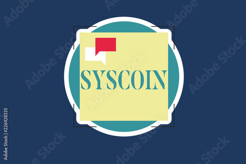 Text sign showing Syscoin. Conceptual photo Cryptocurrency Blockchain Digital currency Tradeable token. photo