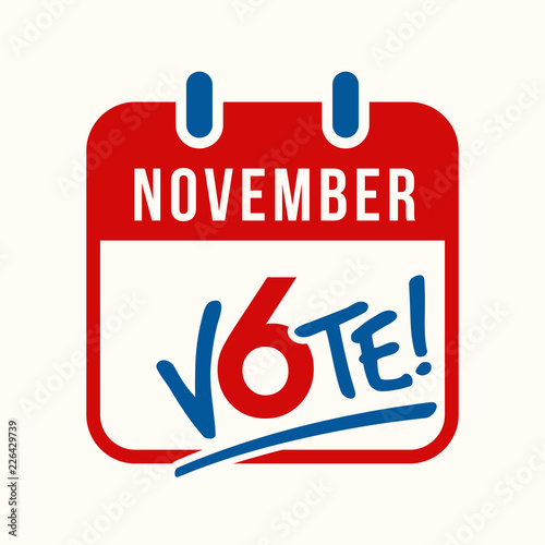 Calendar page reminder to vote in the United states midterm election on November 6th. banner, poster design