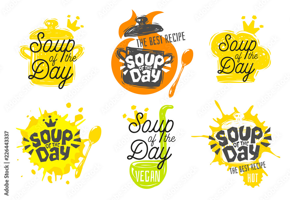 Soup of the day, sketch style cooking lettering icons set. For badges