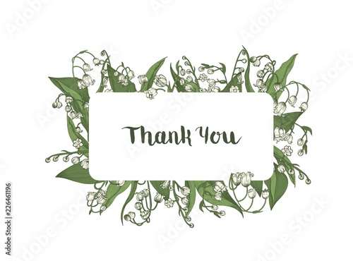Thank You word handwritten wit elegant cursive calligraphic font and surrounded by frame decorated by lily of the valley tender blooming spring flowers