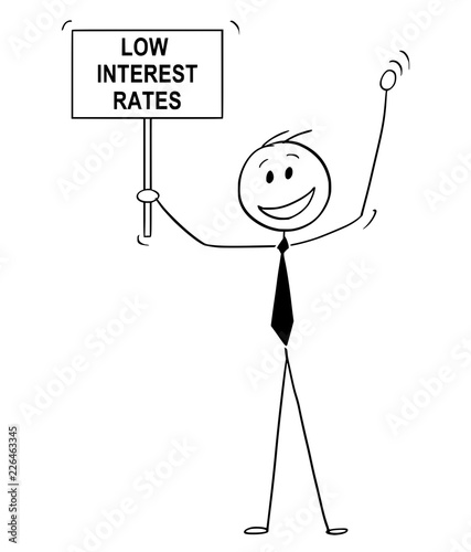 Cartoon stick drawing conceptual illustration of happy man, banker or businessman celebrating low interest rates with sign in his hand.