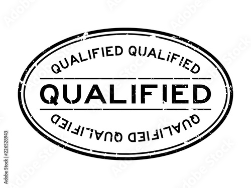 Grunge black qualified word oval rubber seal stamp on white background