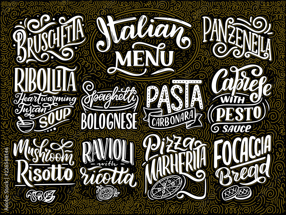 Italian food menu - names of dishes. Lettering , stylized drawing. Vector illustration. Background for restaurant, cafe, showcase, storefront design