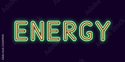 Neon inscription of Energy. Vector illustration