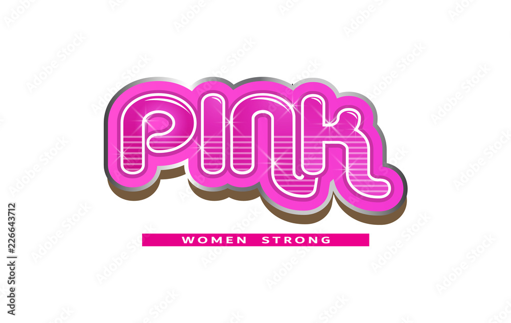 Pink Word - Women Strong - Vector Logo Pink Word - Women Strong - Vector Logo