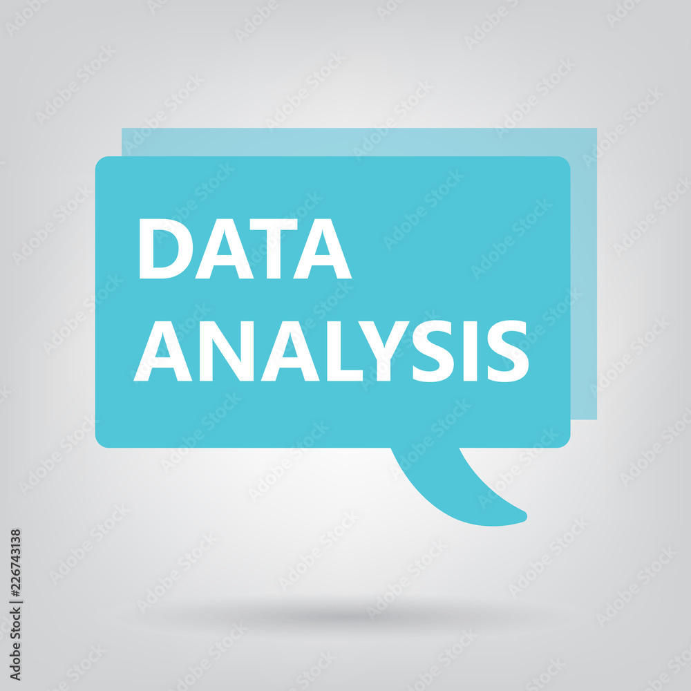 Fototapeta premium data analysis written on a speech bubble- vector illustration