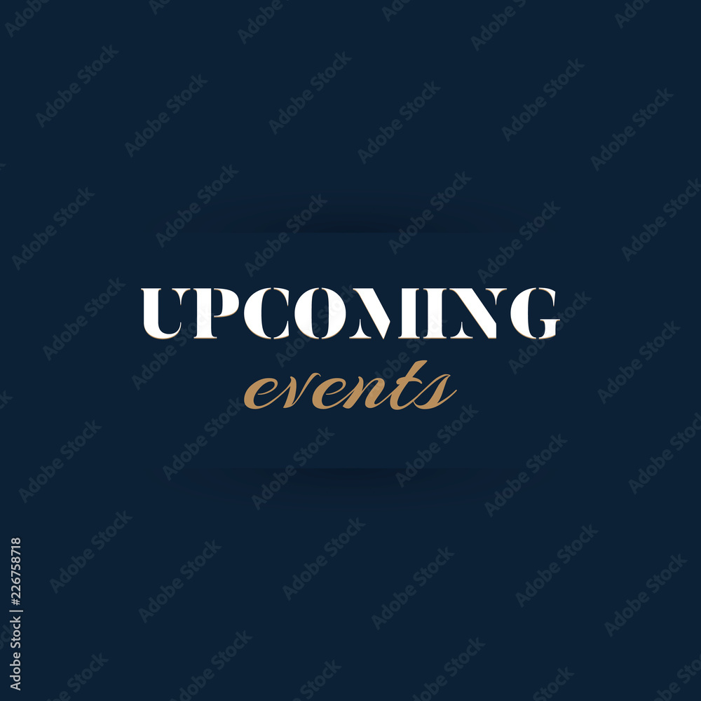 Upcoming events vector illustration