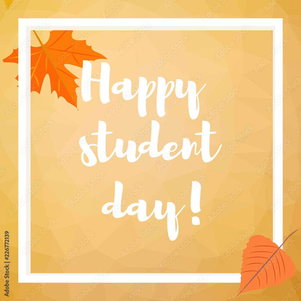 Happy Students Day. Vector illustration Design. November 17.