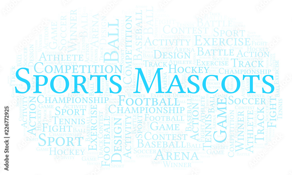 Sports Mascots word cloud. Sports Mascots word cloud.