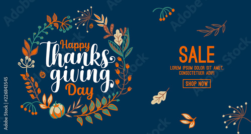 Hand drawn Happy Thanksgiving typography in autumn wreath banner. Celebration text with berries and leaves for postcard, icon or badge. Vector calligraphy lettering holiday quote.