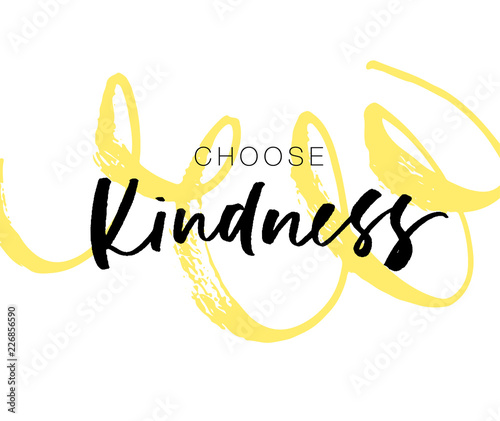 Choose kindness postcard with curly brush stroke. Hand drawn brush style modern calligraphy. Vector illustration. photo