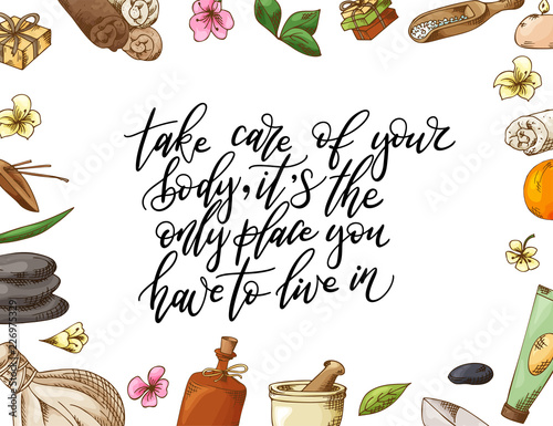Hand drawn quote about spa. Graphic elements in sketch style for cosmetics and beauty salon. Vector illustration with lettering