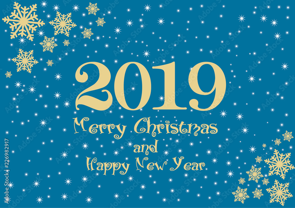 2019 Happy New Year blue background with white stars and gold snowflakes and text for your Seasonal Flyers and Greetings Card or Christmas.