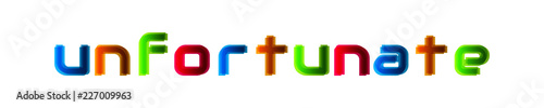 Foto Unfortunate - modern multicolor text on white background