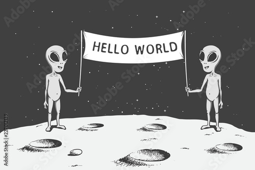 aliens with banner stand on the Moon.Hello world. Space characters.holiday vector illustration