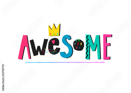 Awesome shirt quote lettering