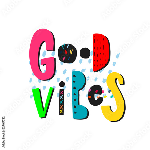 Good vibes shirt quote lettering