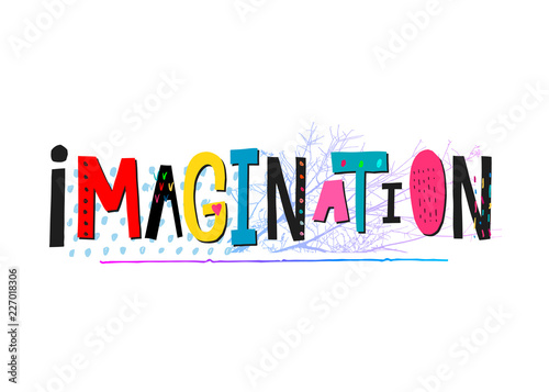 Imagination cutout collage shirt quote lettering.