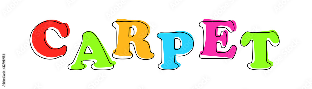 Carpet - multicolored cartoon text on white background Carpet - multicolored cartoon text on white background