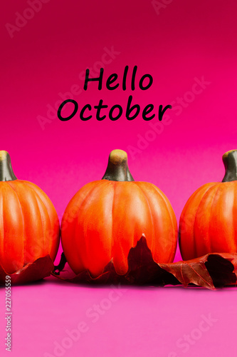 Autumnal background. Text hello october.