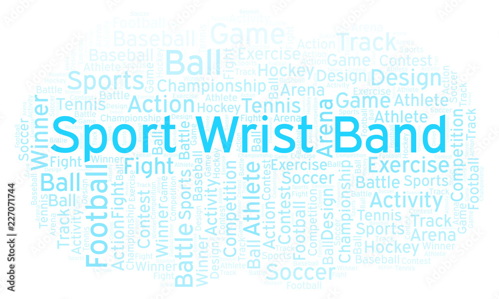 Sport Wrist Band word cloud. Sport Wrist Band word cloud.