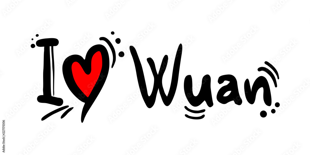 Wuan city of China love message Wuan city of China love message